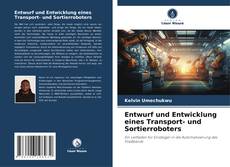 Portada del libro de Entwurf und Entwicklung eines Transport- und Sortierroboters