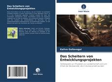 Portada del libro de Das Scheitern von Entwicklungsprojekten