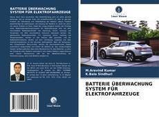 Portada del libro de BATTERIE ÜBERWACHUNG SYSTEM FÜR ELEKTROFAHRZEUGE