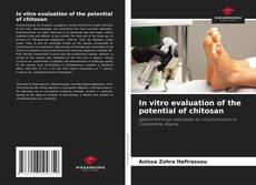Capa do livro de In vitro evaluation of the potential of chitosan 