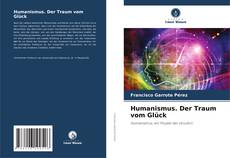 Portada del libro de Humanismus. Der Traum vom Glück