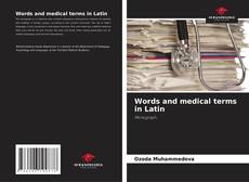 Capa do livro de Words and medical terms in Latin 