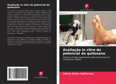 Buchcover von Avaliação in vitro do potencial do quitosano