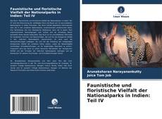 Portada del libro de Faunistische und floristische Vielfalt der Nationalparks in Indien: Teil IV