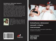 Portada del libro de Schizofrenia: disfunzioni sessuali e stigma interiorizzato