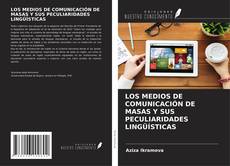 Buchcover von LOS MEDIOS DE COMUNICACIÓN DE MASAS Y SUS PECULIARIDADES LINGÜÍSTICAS