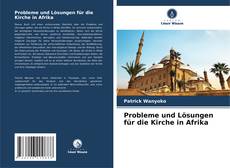 Portada del libro de Probleme und Lösungen für die Kirche in Afrika