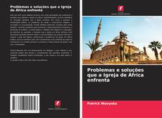 Buchcover von Problemas e soluções que a Igreja de África enfrenta