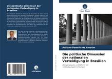 Portada del libro de Die politische Dimension der nationalen Verteidigung in Brasilien