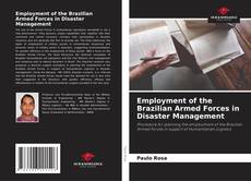 Employment of the Brazilian Armed Forces in Disaster Management kitap kapağı