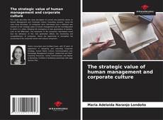 Portada del libro de The strategic value of human management and corporate culture