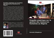 Buchcover von Enquête empirique sur la gestion des ressources humaines au Nigeria
