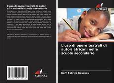 Borítókép a  L'uso di opere teatrali di autori africani nelle scuole secondarie - hoz