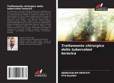 Portada del libro de Trattamento chirurgico della tubercolosi toracica