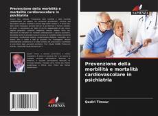 Buchcover von Prevenzione della morbilità e mortalità cardiovascolare in psichiatria