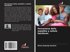 Percezione della malattia a cellule falciformi的封面