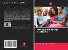 Couverture de Perceção da doença falciforme