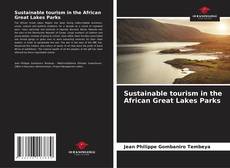 Copertina di Sustainable tourism in the African Great Lakes Parks