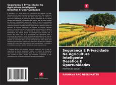 Buchcover von Segurança E Privacidade Na Agricultura Inteligente Desafios E Oportunidades