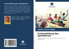 Portada del libro de Erstausbildung des Sportlehrers