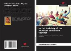 Capa do livro de Initial training of the Physical Education teacher 
