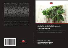 Activité antidiabétique de Setaria italica kitap kapağı