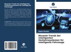 Portada del libro de Neueste Trends bei intelligenten Verkehrssystemen für intelligente Fahrzeuge