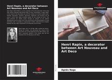 Bookcover of Henri Rapin, a decorator between Art Nouveau and Art Deco