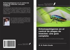 Borítókép a  Entomopatógenos en el control de plagas de insectos: una guía completa - hoz
