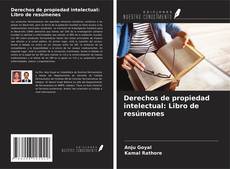 Bookcover of Derechos de propiedad intelectual: Libro de resúmenes