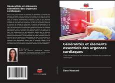 Généralités et éléments essentiels des urgences cardiaques的封面