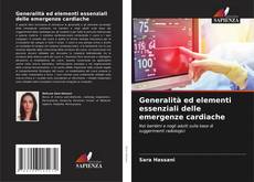Copertina di Generalità ed elementi essenziali delle emergenze cardiache
