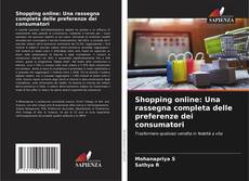 Portada del libro de Shopping online: Una rassegna completa delle preferenze dei consumatori
