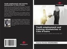 Copertina di Youth employment and training mismatches in Côte d'Ivoire