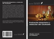 Borítókép a  Evaluación bioquímica y molecular del cacahuete - hoz