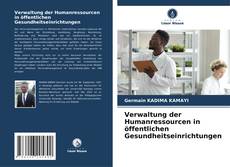 Portada del libro de Verwaltung der Humanressourcen in öffentlichen Gesundheitseinrichtungen