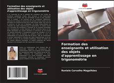 Borítókép a  Formation des enseignants et utilisation des objets d'apprentissage en trigonométrie - hoz