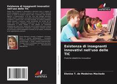 Buchcover von Esistenza di insegnanti innovativi nell'uso delle TIC
