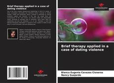 Buchcover von Brief therapy applied in a case of dating violence