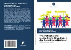 Portada del libro de Theoretische und methodische Grundlagen der Gemeinschaftsaktion