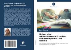 Portada del libro de Universität, weiterführende Studien und sozioproduktive Räume