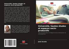Обложка Université, hautes études et espaces socio-productifs