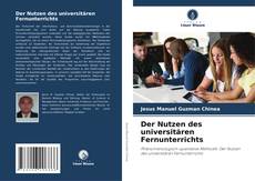 Portada del libro de Der Nutzen des universitären Fernunterrichts