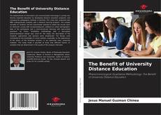 Bookcover of The Benefit of University Distance Education
