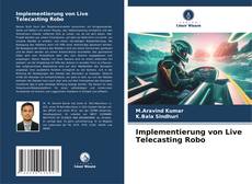 Portada del libro de Implementierung von Live Telecasting Robo