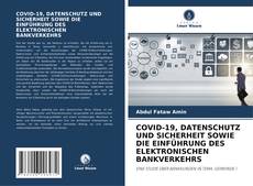 Capa do livro de COVID-19, DATENSCHUTZ UND SICHERHEIT SOWIE DIE EINFÜHRUNG DES ELEKTRONISCHEN BANKVERKEHRS 