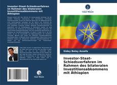 Portada del libro de Investor-Staat-Schiedsverfahren im Rahmen des bilateralen Investitionsabkommens mit Äthiopien