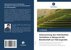 Portada del libro de Untersuchung des individuellen Verhaltens in Bezug auf die Bereitschaft zur Führungsrolle