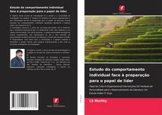 Borítókép a  Estudo do comportamento individual face à preparação para o papel de líder - hoz