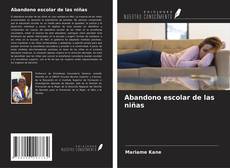 Portada del libro de Abandono escolar de las niñas